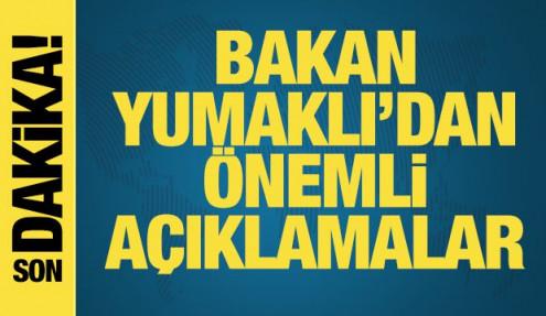Bakan Yumaklı'dan önemli açıklamalar
