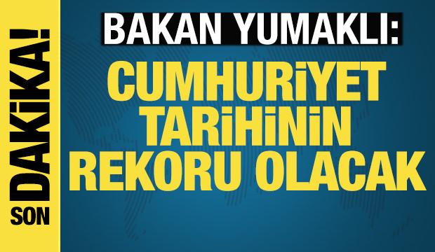 Bakan Yumaklı'dan önemli açıklamalar