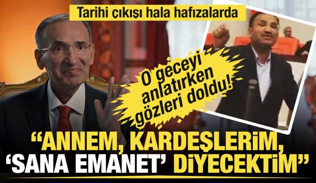 Bekir Bozdağ'ın 15 Temmuz gecesi veda anısı y&uuml;rekleri dağladı