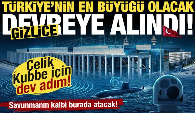 Çelik Kubbe için dev adım: Türkiye'nin en büyük savunma tesisi gizlice devreye alındı!