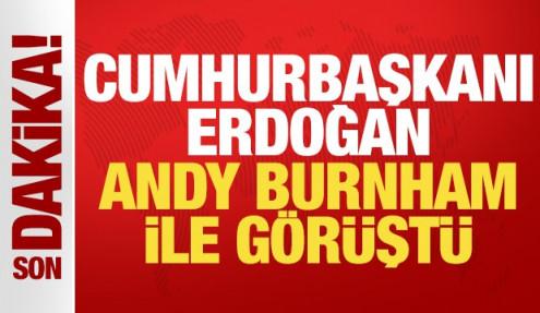 Cumhurbaşkanı Erdoğan Birleşik Krallık Başbakanı Burnham ile görüştü