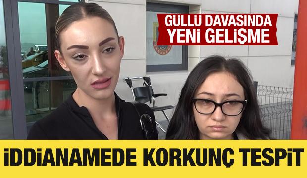Güllü davasında yeni gelişme: Kızı hakkında qğırlaştırılmış müebbet talebi