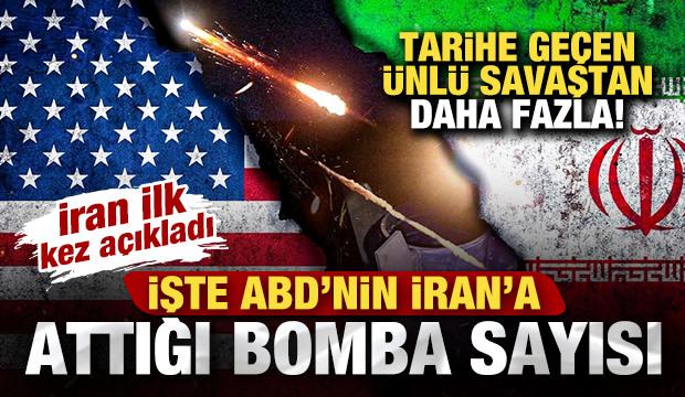 İran ilk kez açıkladı! İşte ABD'nin İran'a attığı bomba sayısı! Ünlü savaştan daha fazla