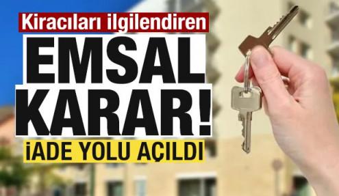 Kiracıları ilgilendiren emsal karar! İade yolu açıldı