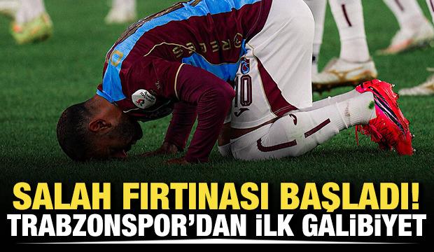 Salah fırtınası başladı! Trabzonspor'dan ilk galibiyet