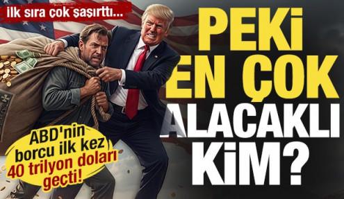 Tarihte ilk kez bu rakama ulaştı! İşte ABD'nin en çok borçlu olduğu ülke!