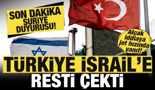 Türkiye, İsrail'e resti çekti! Son dakika Suriye duyurusu! Alçak iddiaya jet hızında yanıt