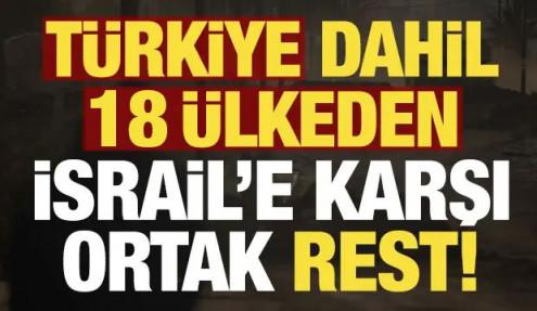 Türkiye ve 18 ülkeden İsrail'e peş peşe tepki: Suriye ve Filistin için ortak bildiri