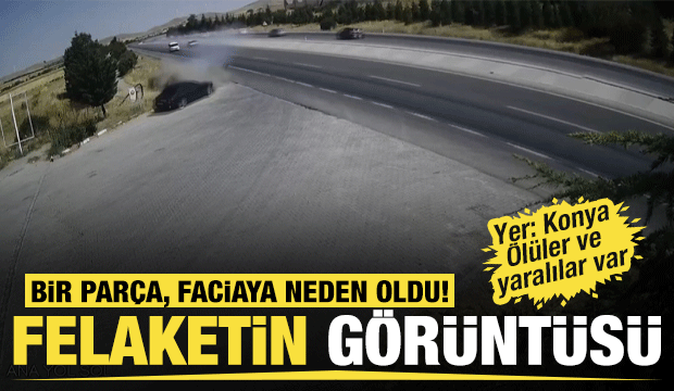 Yola fırlayan parça felaketi getirdi: 2 otomobil çarpıştı, 2 ölü