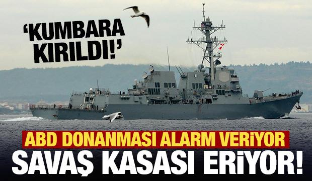 ABD donanması alarm veriyor: Savaş kasası eriyor!
