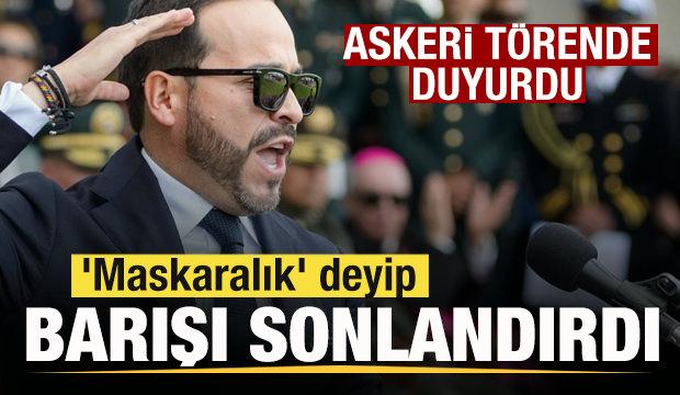 Askeri törende duyurdu! Devlet başkanı 'maskaralık' deyip barışı sonlandırdı!