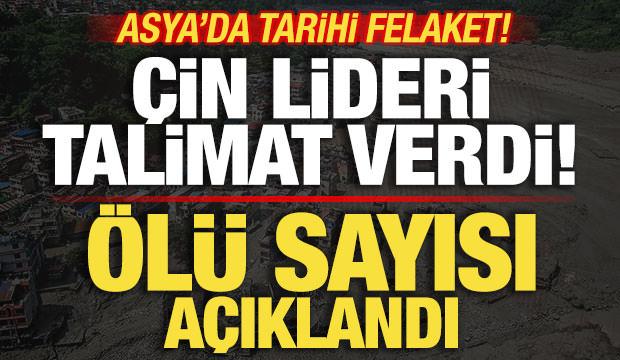 Asya'da tarihi felaket! Ölü sayısı açıklandı! Çin lideri talimat verdi! Yüzlerce kayıp var