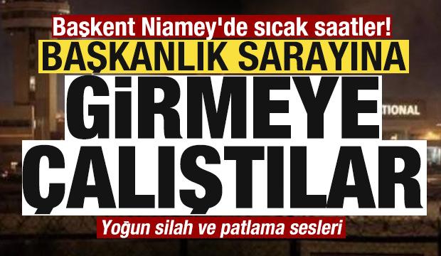Başkent Niamey'de sıcak saatler! Peş peşe patlamalar Başkanlık sarayına girmeye çalıştılar