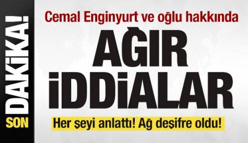 Cemal Enginyurt ve oğlu hakkında bomba ifade! Her şeyi anlattı! Ağ deşifre oldu!