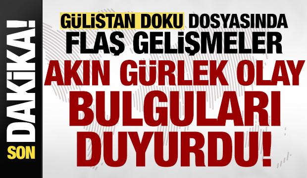 Gülistan Doku cinayetinde son dakika flaş gelişmeler! Bakan Gürlek olay bulguları duyurdu