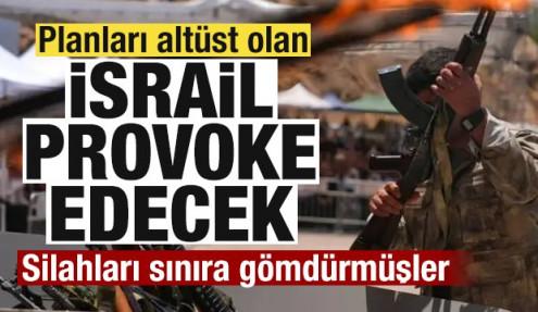 Planları altüst olan İsrail sabotaj peşinde! Silahları sınıra gömdürmüşler