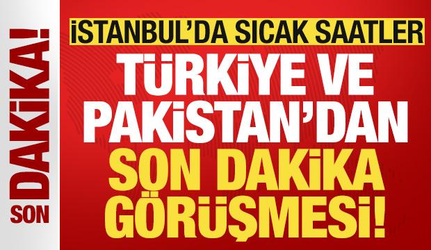İstanbul'da sıcak saatler: Türkiye ve Pakistan'dan kritik görüşme!