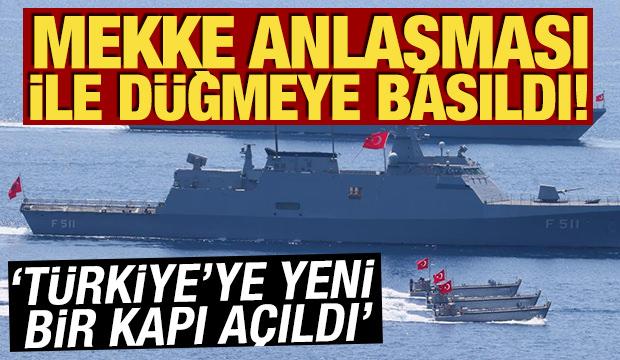 Mekke Anlaşması ile düğmeye basıldı! Türkiye'ye yeni bir kapı açıldı