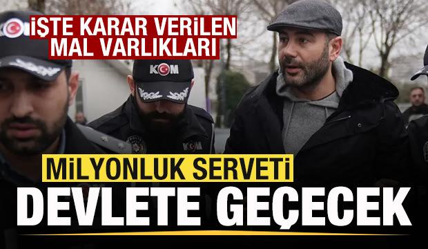Rıza Akpolat’ın milyonluk serveti devlete geçecek! İşte mal varlıkları