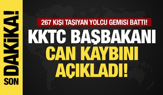Son dakika: 267 kişi taşıyan yolcu gemisi battı! KKTC Başbakanı: 7 kişi yaşamını yitirdi