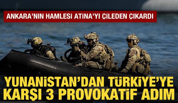 Yunanistan’dan Türkiye’ye karşı 3 provokatif adım