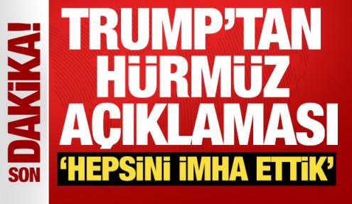 ABD Başkanı Trump'tan Hürmüz açıklaması: 28 gemiyi vurduk
