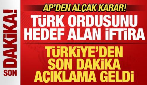 AP'den alçak karar! Türk ordusunu hedef aldılar: Türkiye'den son dakika açıklaması
