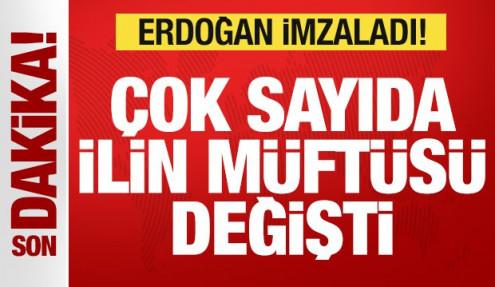 Başkan Erdoğan'dan atama kararları! Çok sayıda ilin müftüsü değişti