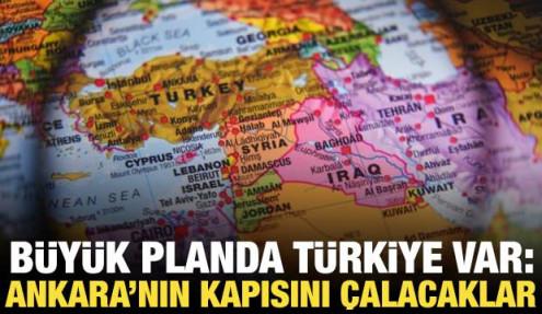 Büyük planda Türkiye var: Ankara'nın kapısını çalacaklar