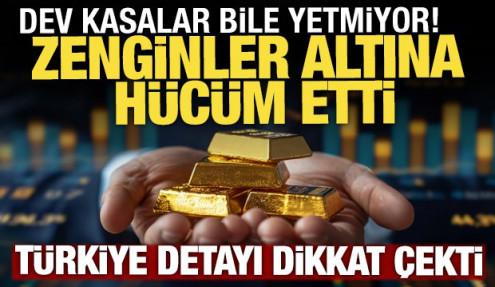 Dev kasalar bile yetmiyor! Zenginler külçe altına hücum etti