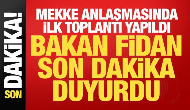 İstanbul'da Mekke Anlaşması toplantısı! Bakan Fidan ittifakın resmi adını a&ccedil;ıkladı