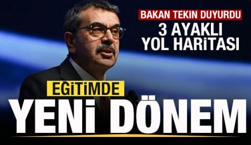Eğitimde yeni dönem başlıyor! Bakan Tekin duyurdu! 3 ayaklı yol haritası