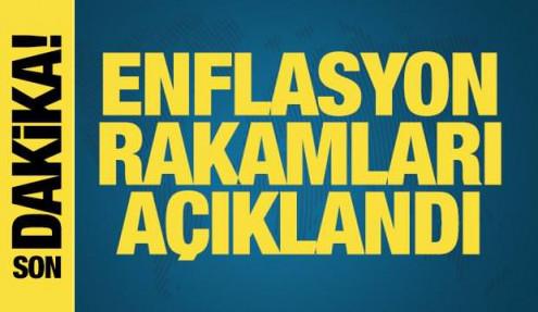 Enflasyon rakamları açıklandı