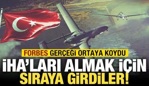 Forbes yazdı: Türk İHA'larını almak için ülkeler sıraya girdi!