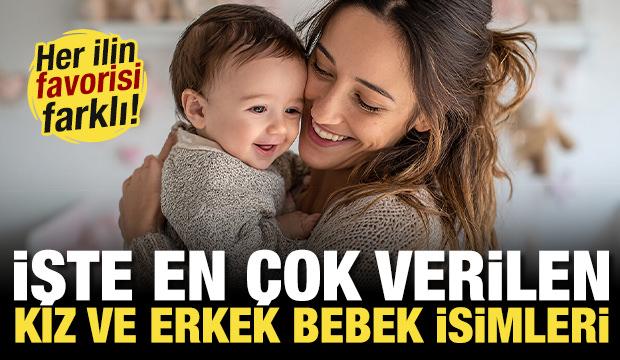 İsim tercihleri illere g&ouml;re değişti! İşte en &ccedil;ok verilen kız ve erkek bebek isimleri