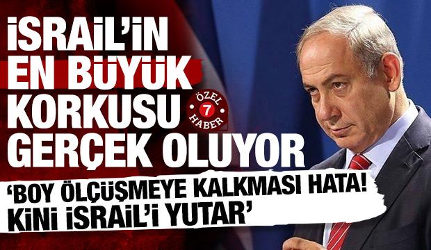 İsrail'in korkulu rüyası gerçek oluyor: Boy ölçüşmeye kalkması büyük hata!