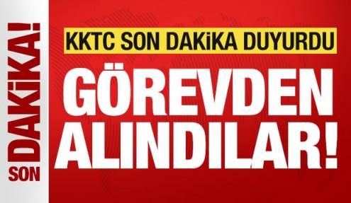 KKTC son dakika duyurdu: Bakanlık yetkilileri görevden alındı!