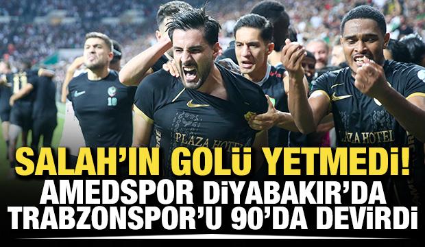 Salah'ın golü yetmedi! Amedspor, Trabzonspor'u 90'da devirdi
