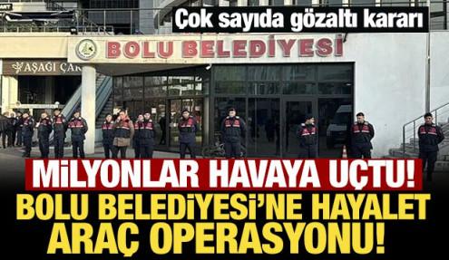 Son Dakika... Bolu Belediyesi'ne 'hayalet araç' operasyonu: 22 gözaltı kararı