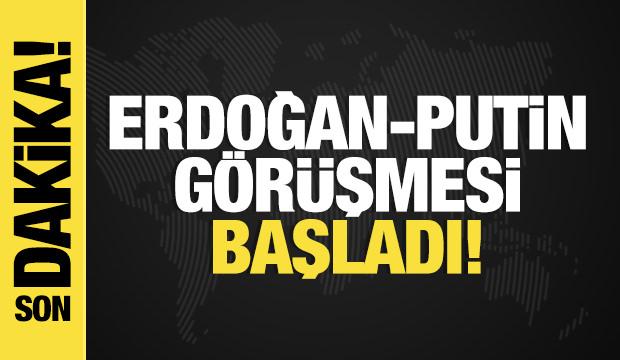 Son dakika... Erdoğan-Putin görüşmesi başladı
