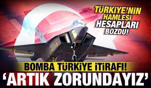 Türkiye'nin hamlesi tüm hesapları bozdu! Bomba Türkiye itirafı: Artık zorundayız!