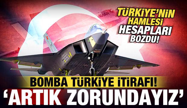 Türkiye'nin hamlesi tüm hesapları bozdu! Bomba Türkiye itirafı: Artık zorundayız!