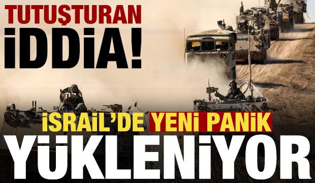Tutuşturan iddia! İsrail'de yeni panik yükleniyor...