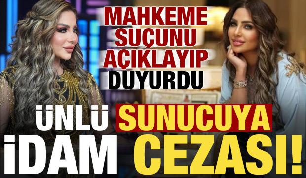 Ünlü sunucu idama çarptırıldı! Mahkeme suçunu açıkladı...