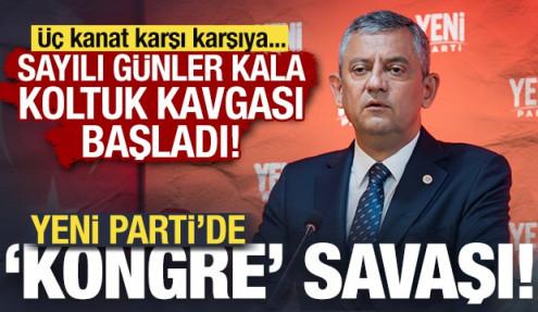 Yeni Parti'de 'kongre' savaşı! Koltuk kavgası şimdiden başladı: Üç kanat karşı karşıya!