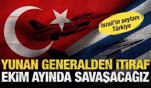 Yunan generalden Atina yönetimine soğuk duş: Ekimde Türkiye ile savaşa gidiyoruz