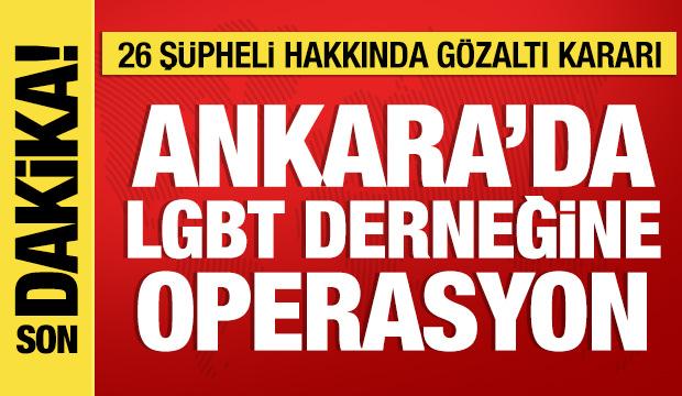 Ankara'da LGBT derneğine operasyon: 26 gözaltı kararı