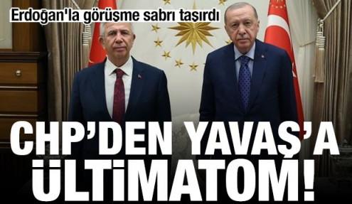 Erdoğan'la görüşme sabrı taşırdı! CHP'den Mansur Yavaş'a ültimatom: Artık kararını ver