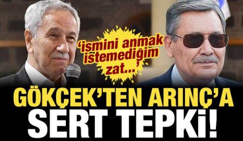 Gökçek'ten Bülent Arınç'a tepki: İsmini anmak istemediğim zat...