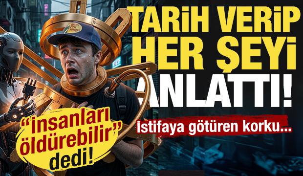 Önce istifa etti, sonra konuştu! Korkutan itiraf geldi: 'İnsanları öldürebilir'